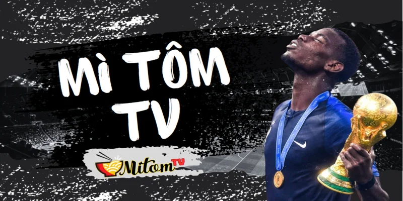 Mitom TV Trực tiếp bóng đá